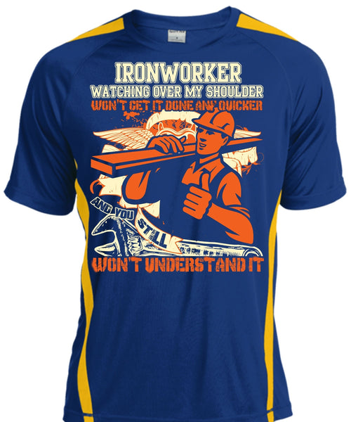 Ironworker Watching Over My Shoulder T Shirt, Being An Ironworker T Shirt, Cool Shirt