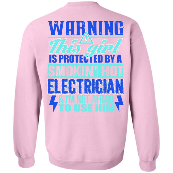 I Love Electrician T Shirt, Smoking Hot Electrician Sweatshirt