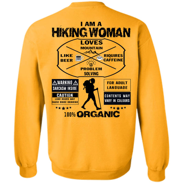 Being A Hiker T Shirt, I Am A Hiking Woman Loves Mountain Sweatshirt