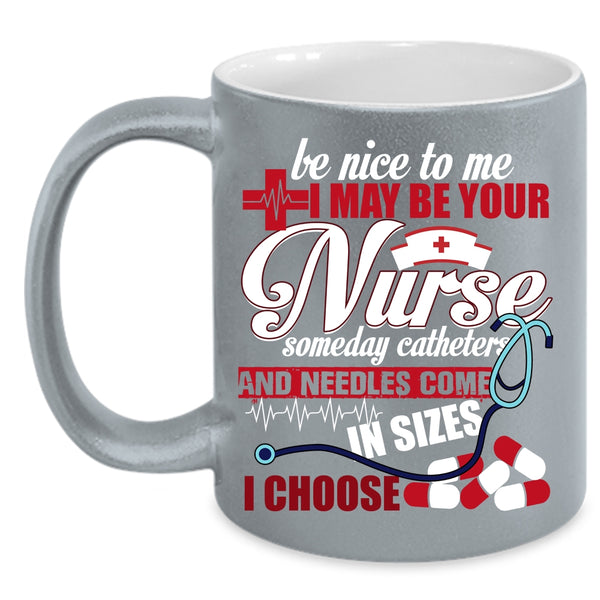 I May Be Your Nurse Coffee Mug, I Love Nurse Coffee Cup