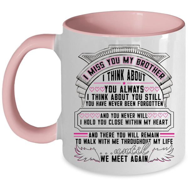 I Love My Brother Coffee Mug, I Miss You My Brother Accent Mug