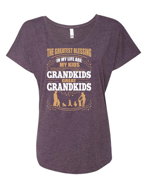 My Kids Grandkids Great Grandkids T Shirt, Being A Baby T Shirt, Cool Shirt (Ladies' Triblend Dolman Sleeve)