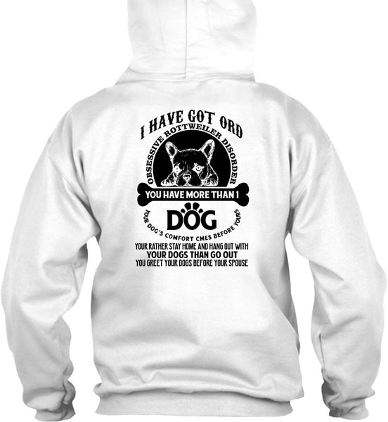 You Have More Than 1 Dog T Shirt, I Love Dogs T Shirt