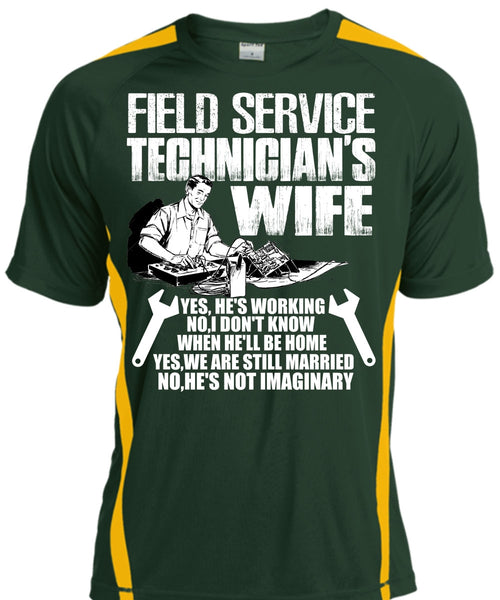Field Service Technician's Wife T Shirt, We Are Still Married T Shirt, Cool Shirt