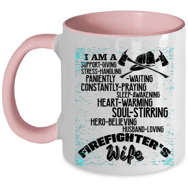 Cool Just Married Coffee Mug, I Am A Firefighter's Wife Accent Mug