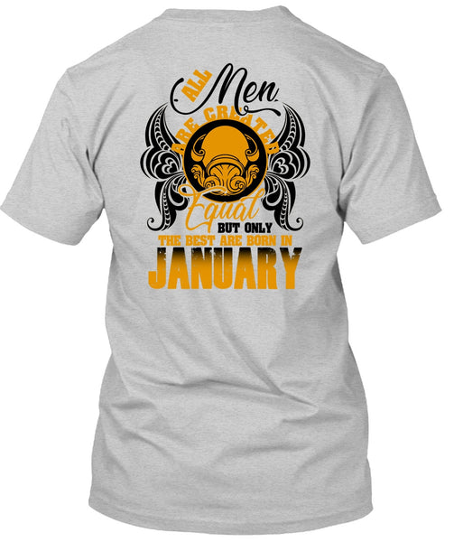 The Best Are Born In January T Shirt, I Love Man T Shirt