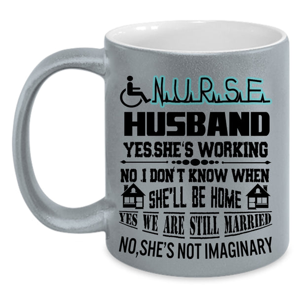 I Love My Nurse Coffee Mug, Nurse's Husband Accent Mug