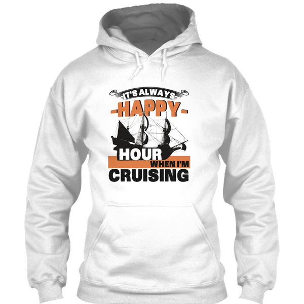 It's Always Happy Hour T Shirt, Coolest Cruising T Shirt