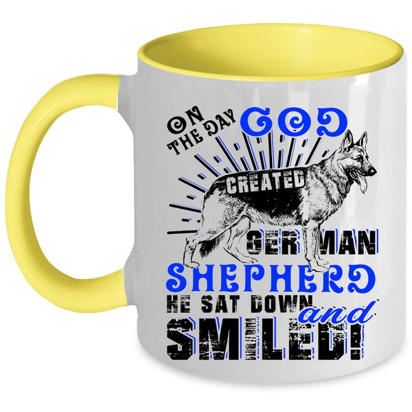 Cute Coffee Mug, On The Day God Created German Shepherd Accent Mug
