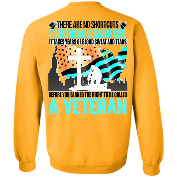 I Love Veteran T Shirt, To Be Called A Veteran Sweatshirt