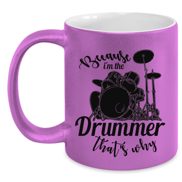 Cool Drummer Coffee Mug, I'm The Drummer Accent Mug