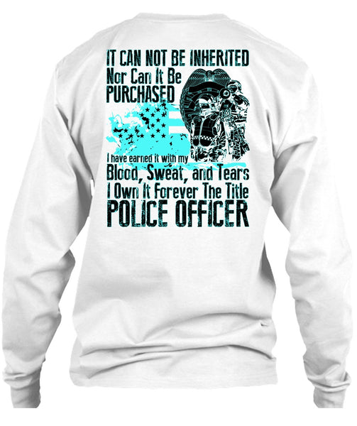 It Forever The Title Police Officer T Shirt, I Love Police T Shirt