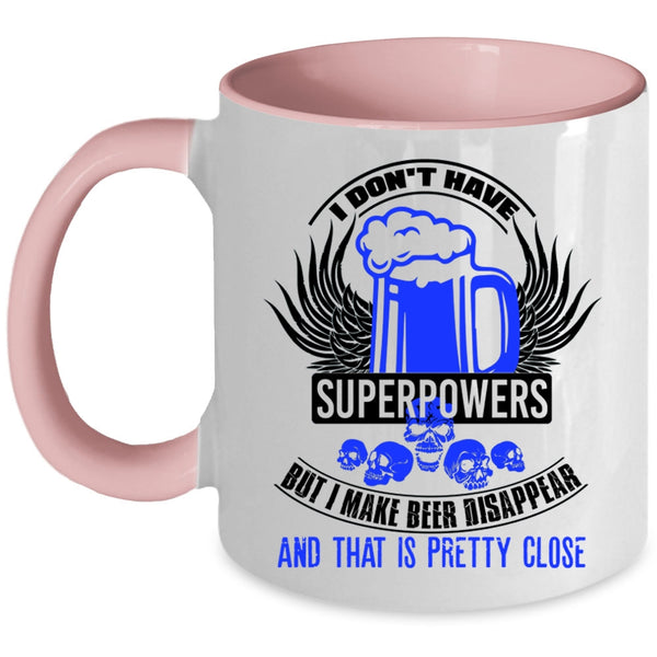 Funny Beer Drinker Coffee Mug, I Make Beer Disappear Accent Mug