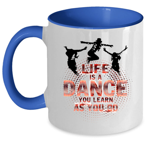 Cute Dancer Coffee Mug, Life Is A Dance Accent Mug