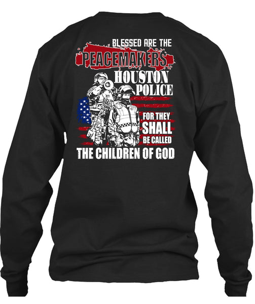 They Shall Be Called The Children Of God T Shirt, Being A Police T Shirt