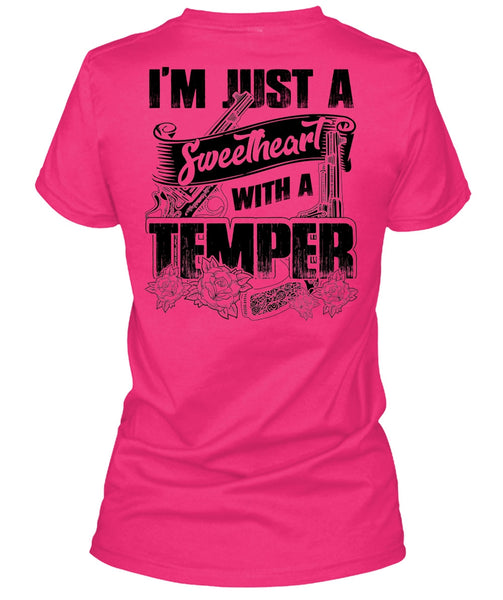 Sweetheart With A Temper T Shirt, I Love Hunting T Shirt