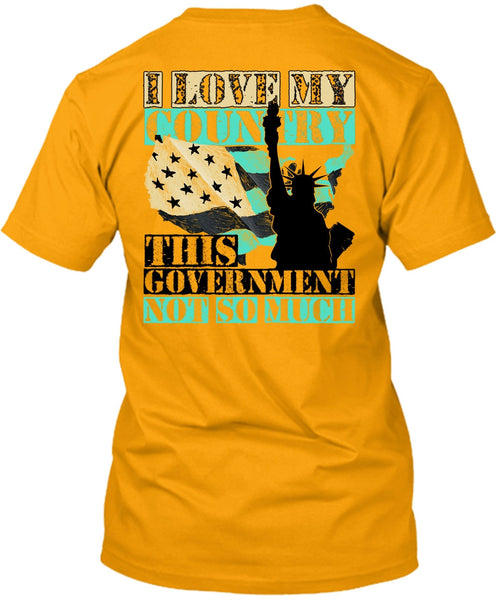 I Love My Country T Shirt, I Love Veteran T Shirt