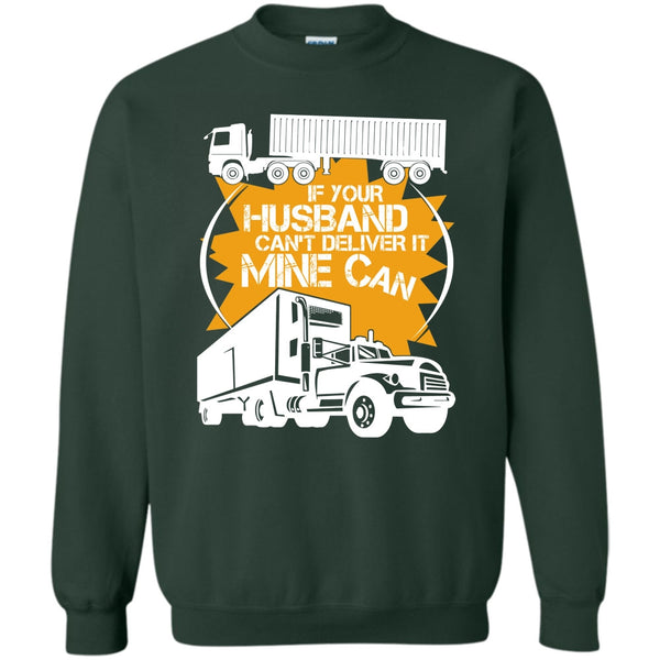 Mine Can T Shirt, My Trucker Sweatshirt