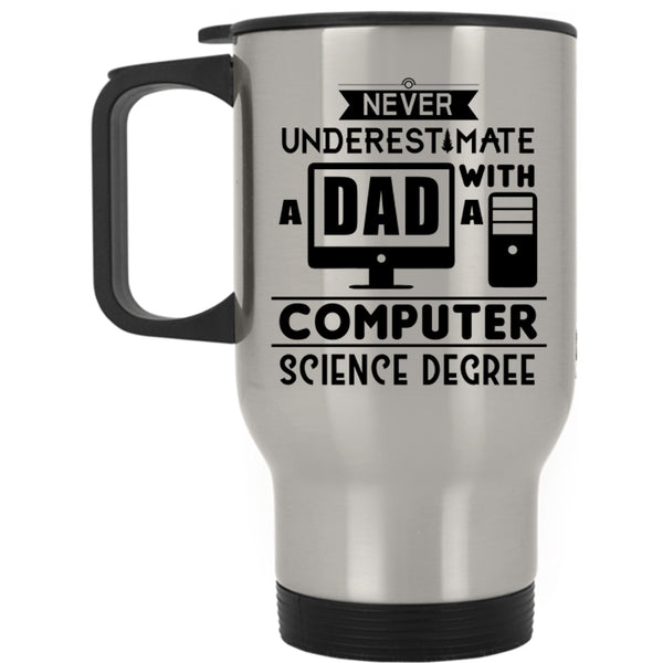 Cool Daddy Travel Mug, A Dad With A Computer Science Degree Mug
