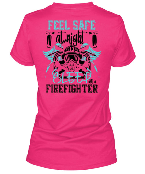 Sleep With A Firefighter T Shirt, I Love Firefighter T Shirt