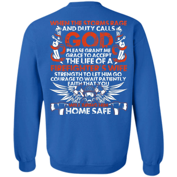 Home Safe T Shirt, I Love Firefighter Sweatshirt