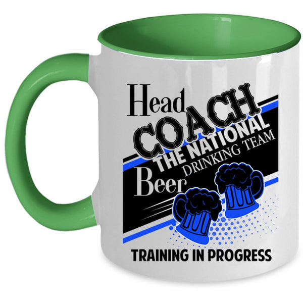 Beer Drinking Team Training In Progress Coffee Mug, Head Coach The National Accent Mug