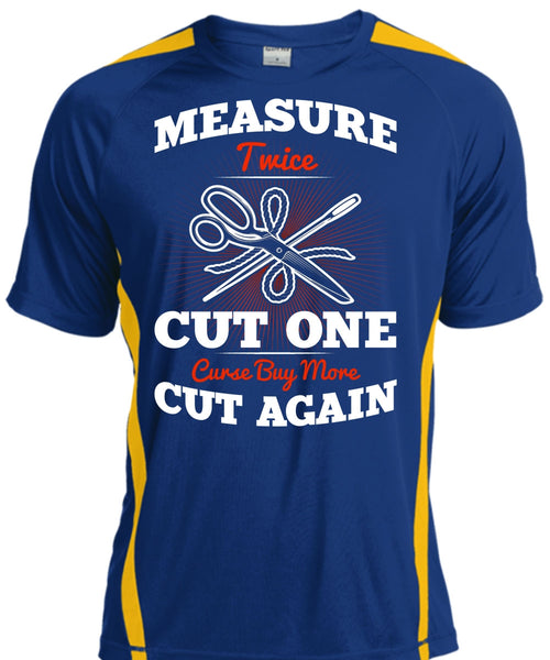 Measure Twice Cut One T Shirt, Cut Again T Shirt, Cool Shirt