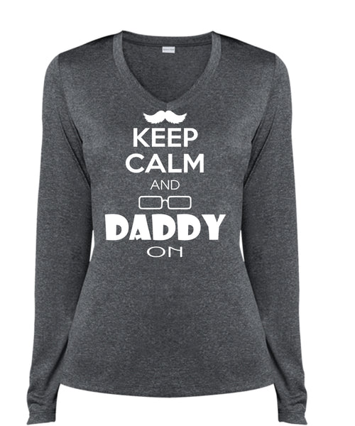 Keep Calm And Daddy On T Shirt, Father's Day T Shirt, Being A Papa T Shirt (Ladies LS Heather V-Neck)