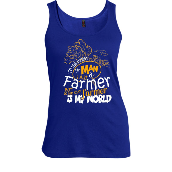 My Man Just A Farmer T Shirt, That Farmer Is My world T Shirt, Cool T Shirt