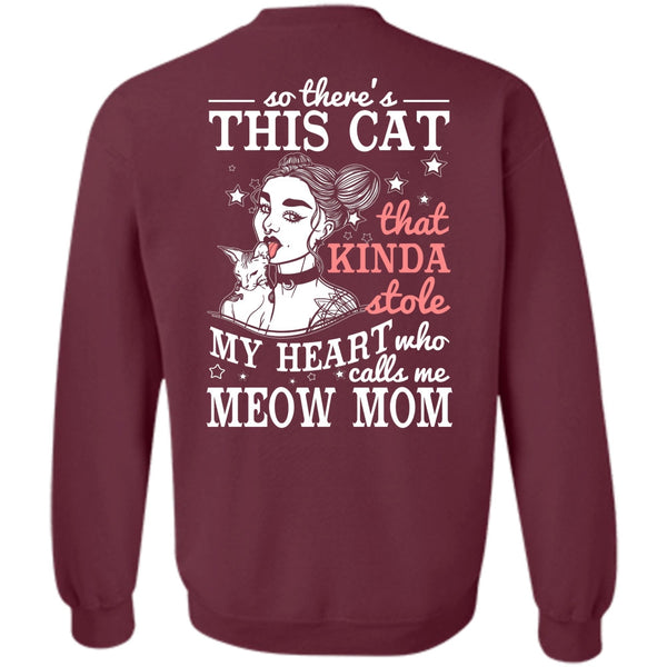 This Cat That Kinda Stole T Shirt, I Love Mom Sweatshirt