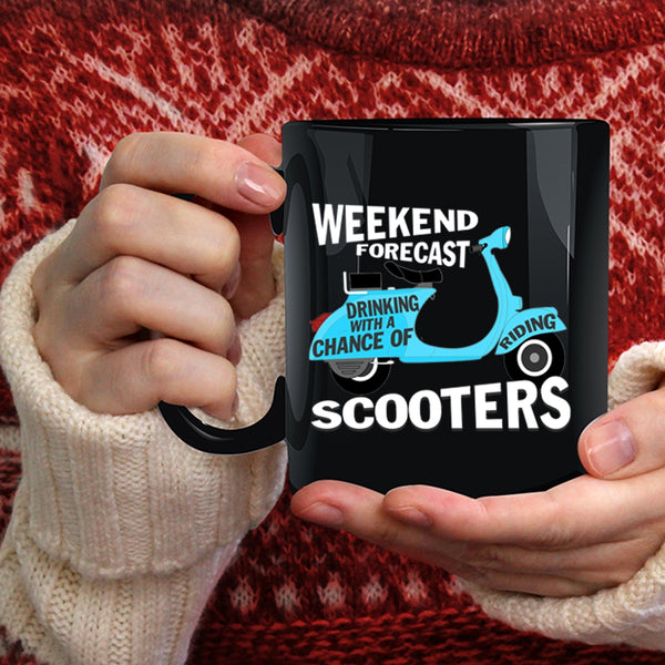 Weekend Drinking Coffee Mug, Chance Of Riding Scooters Coffee Cup