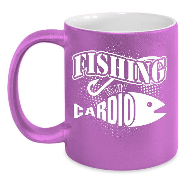 Fishing Is My Cardio Coffee Mug, Fiunny Gift For Fisher Coffee Cup