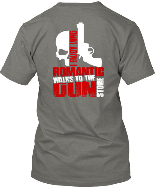 Walks To The Gun Store T Shirt, I Love Gun T Shirt