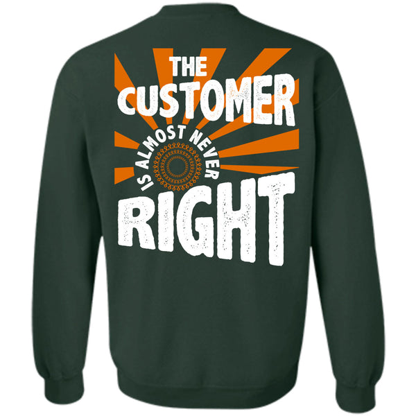 Being A Customer T Shirt, I Love Customer Sweatshirt