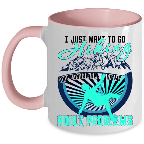 I Love Hiking Coffee Mug, I Just Want To Go Hiking Accent Mug