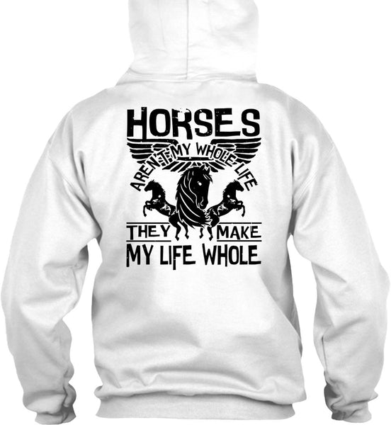 Horses Aren't My Whole Life T Shirt, I Love Equestrian T Shirt