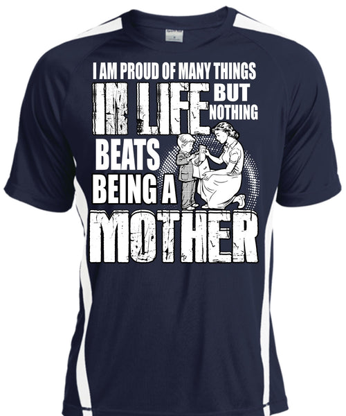 Being A Mother T Shirt, I Am Proud Of Many Things T Shirt, Cool Shirt