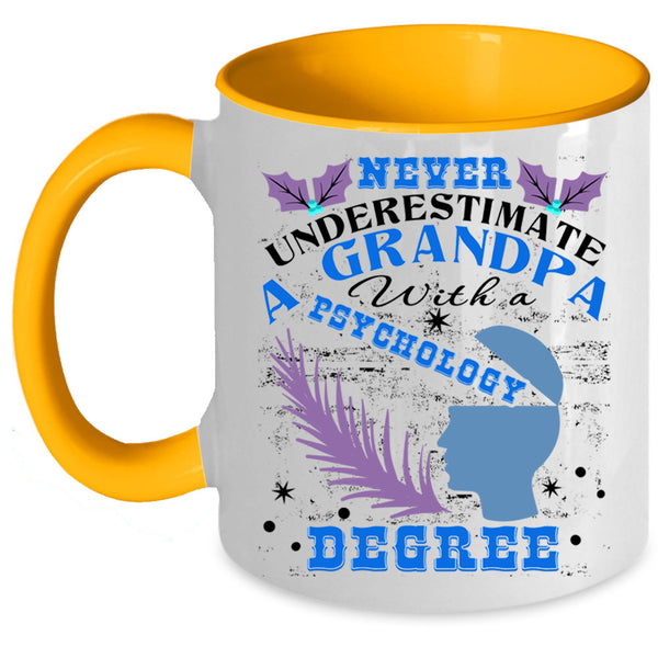 Cute Grandpa Coffee Mug, A Grandpa With A Psychology Degree Accent Mug