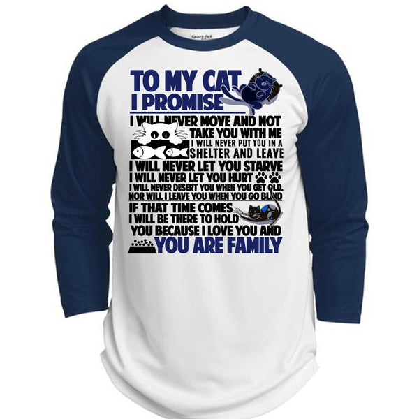 To My Cat I Promise T Shirt, You Are Family T Shirt, Awesome T-Shirts  (Polyester Game Baseball Jersey)