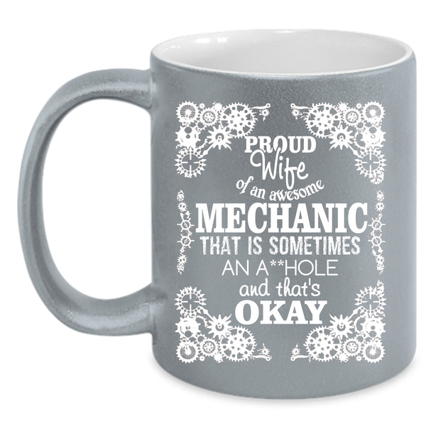 Proud Wife Of An Awesome Mechanic Coffee Mug, Cute Wife Coffee Cup