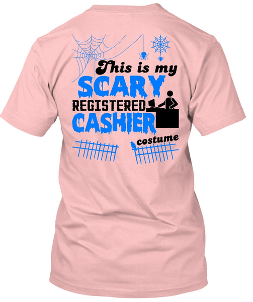 This Is My Scary Registered Cashier Costume T Shirt, Wait For Halloween T Shirt