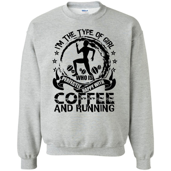 Gift For Runner T Shirt, Happy With Coffee And Running Sweatshirt