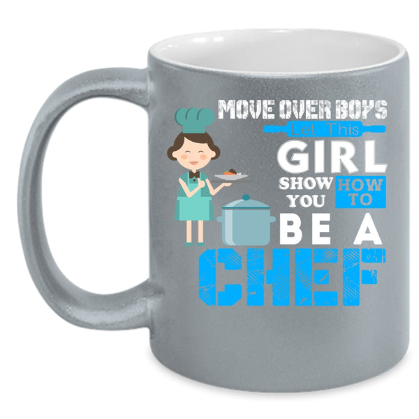 This Girl Show You How To Be A Chef Coffee Mug, Gift For Wife Coffee Cup