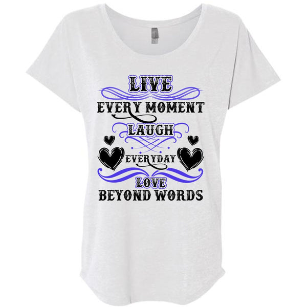 Live Every Moment Laugh T Shirt, I Love My Wife T Shirt, Awesome T-Shirts