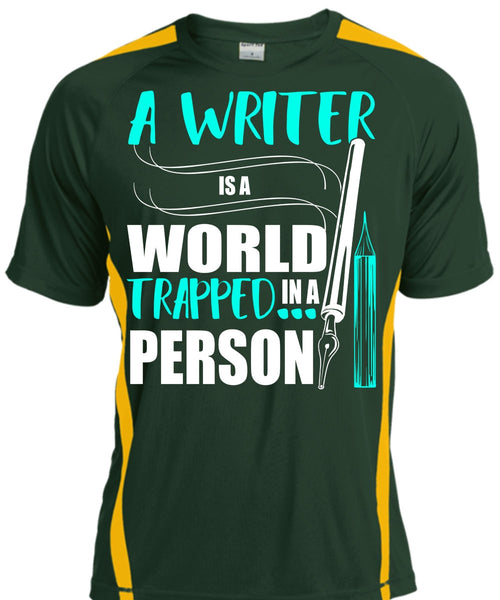 A Writer Is World Trapped In A Person T Shirt, Being A Writer T Shirt, Cool Shirt