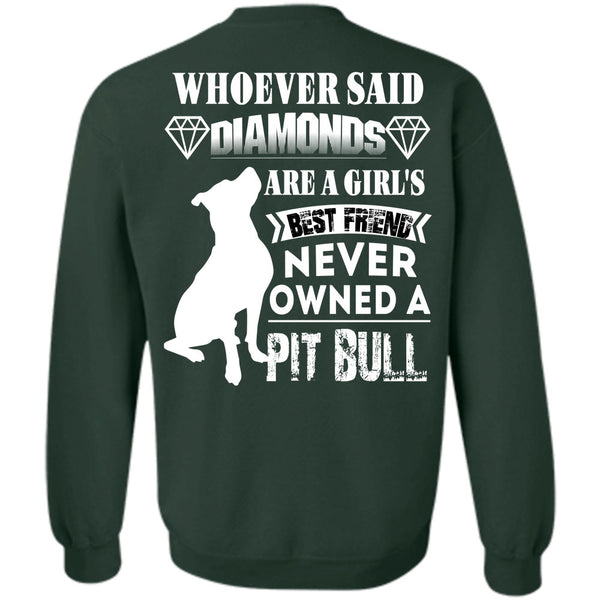 Never Owned A Pit Bull T Shirt, I Love Dogs Sweatshirt