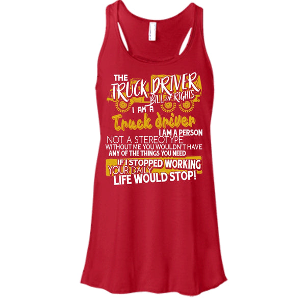 The Truck Driver T Shirt, I'm A Truck Driver Tank Top