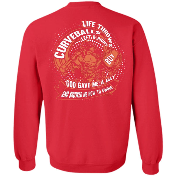 God Gave Me A Bat T Shirt, I Love Curveballs Sweatshirt