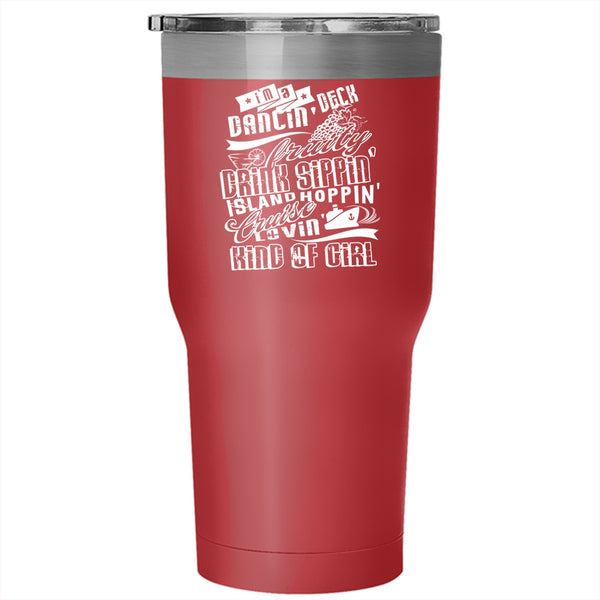 I'm A Deck Dancing Tumbler 30 oz Stainless Steel, Cruise Loving Girl Travel Mug