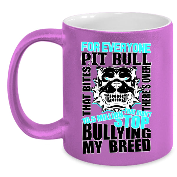 Best Gift For Pit Bull Lovers Coffee Mug, Cool Pit Bull Accent Mug